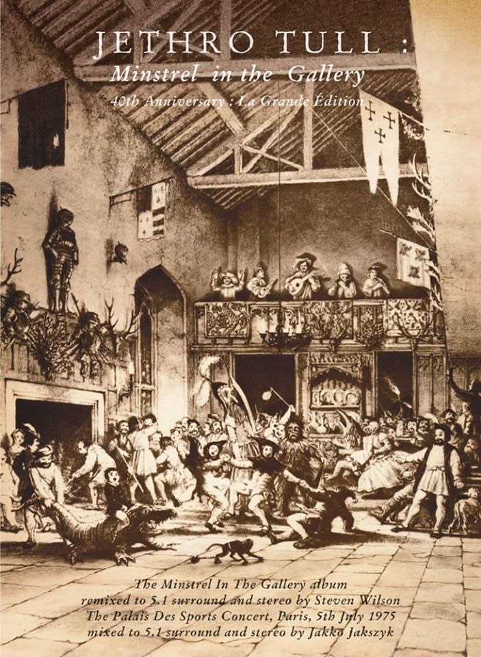 Jethro Tull's Minstrel In The Gallery 40th Anniversary La Grande Edition